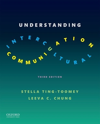 Understanding Intercultural Communication By Stella Ting-Toomey, Leeva Chung Cover Image