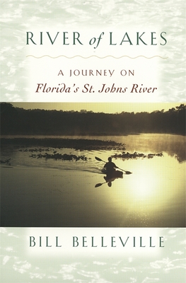River of Lakes: A Journey on Florida's St. Johns River Cover Image