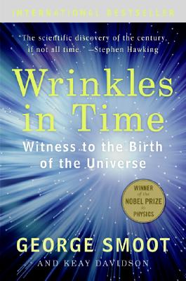 Wrinkles in Time: Witness to the Birth of the Universe Cover Image