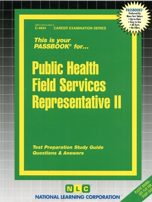 Public Health Field Services Representative II: Passbooks Study Guide (Career Examination Series) By National Learning Corporation Cover Image