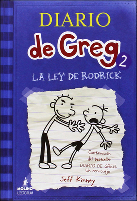 La Ley de Rodrick /Rodrick Rules: Diario de Greg La Ley de Rodrick By Jeff Kinney, Esteban Moraan Cover Image