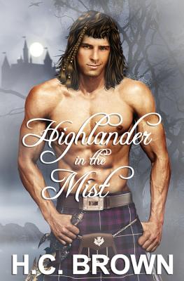 Highlander in the Mist By H. C. Brown Cover Image