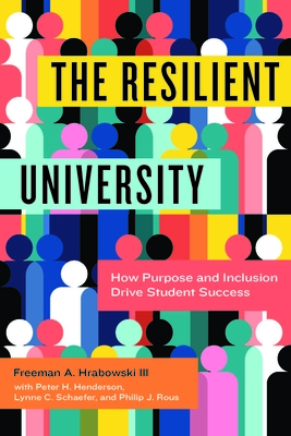 The Resilient University: How Purpose and Inclusion Drive Student Success Cover Image