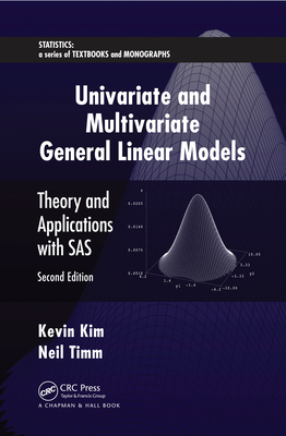 Univariate and Multivariate General Linear Models: Theory and ...