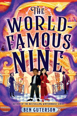 The World-Famous Nine By Ben Guterson, Kristina Kister (Illustrator) Cover Image