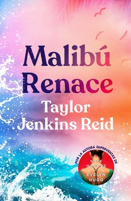 Malibu Renace By Taylor Jenkins Reid Cover Image