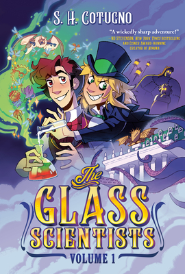 The Glass Scientists: Volume One