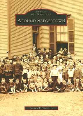 Around Saegertown (Images of America (Arcadia Publishing)) Cover Image