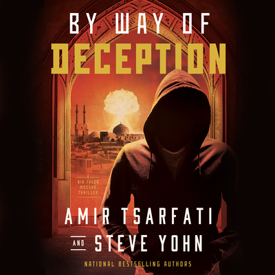 By Way of Deception (A NIR Tavor Mossad Thriller #2)