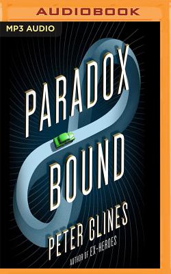 Paradox Bound By Peter Clines, Ray Porter (Read by) Cover Image