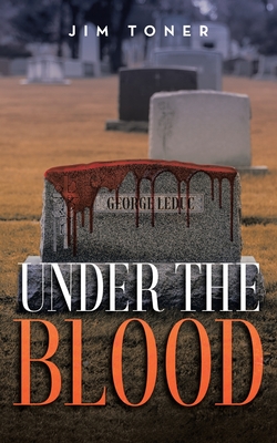 Under The Blood: A Gil Leduc Mystery Cover Image