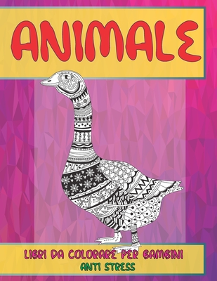Libri da colorare per bambini - Anti stress - Animale Cover Image
