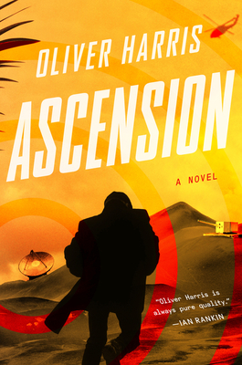 Ascension (An Elliot Kane Thriller) By Oliver Harris Cover Image