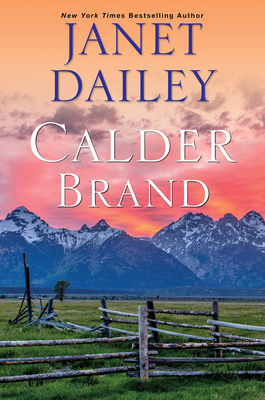 Calder Brand: A Beautifully Written Historical Romance Saga (The Calder Brand #1)