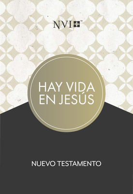 NVI Nuevo Testamento hay vida en Jesús, tapa suave Cover Image