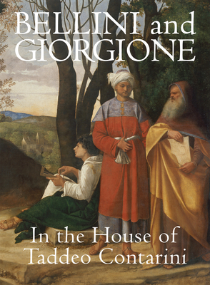 Bellini and Giorgione in the House of Taddeo Contarini Cover Image