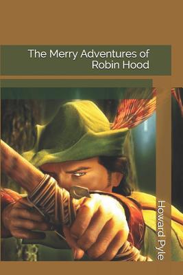 The Merry Adventures of Robin Hood