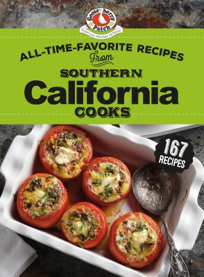 All-Time-Favorite Recipes from Southern California Cooks Cover Image