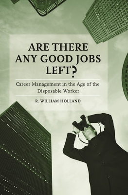 Are There Any Good Jobs Left? Cover