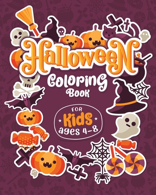 HALLOWEEN COLORING BOOKS FOR KIDS ages 4-8: Children Coloring and Activity  Workbooks for Kids: Boys, Girls and Toddlers (Large Print / Paperback)