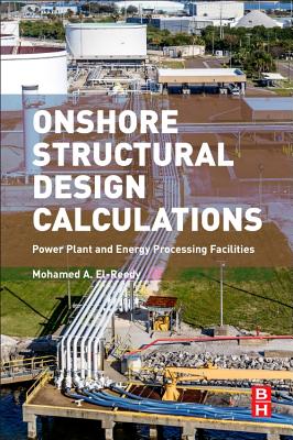 Onshore Structural Design Calculations: Power Plant and Energy Processing Facilities Cover Image