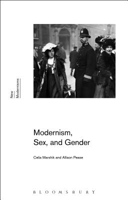Modernism, Sex, and Gender (New Modernisms) | Blue Cypress Books