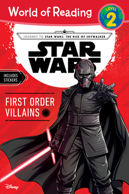 Journey to Star Wars: The Rise of Skywalker First Order Villains (Level 2 Reader) (World of Reading) Cover Image