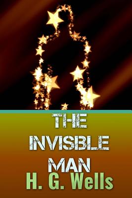 The Invisible Man (Best Novel Classics #1)