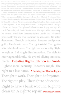 Debating Rights Inflation in Canada: A Sociology of Human Rights (Canadian Commentaries) Cover Image