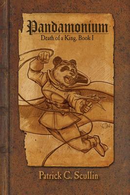 Pandamonium - Book 1: Death of a King Cover Image