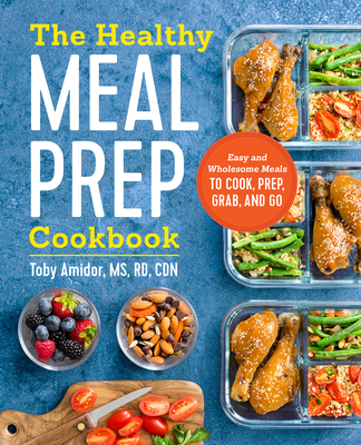 Meal Prep for Beginners: Recipes and Weekly Plans for Healthy, Ready-to-Go  Meals Your Essential Guide To Losing Weight And Saving Time - Delicious,  Simple And Healthy Meals To Prep and Go! (Hardcover) 