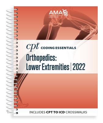 CPT Coding Essentials for Orthopaedics Lower 2022 Cover Image