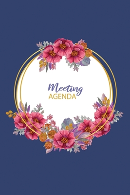 Meeting Agenda: Business Organizer Notebook for Meetings - Minutes Taking Record Log Book Cover Image
