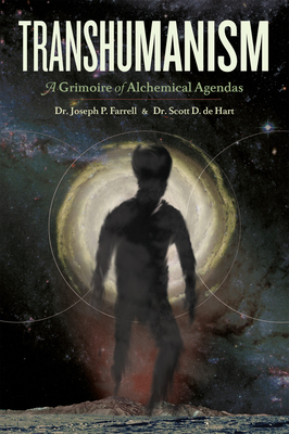 Transhumanism: A Grimoire of Alchemical Agendas Cover Image