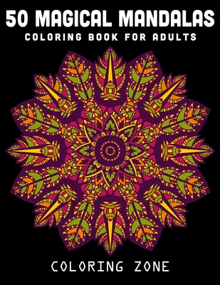 Mandala Coloring Books: Mandalas Coloring Books for Adults Relaxation:  Coloring Pages For Meditation And Happiness (Paperback)