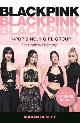 Blackpink: K-Pop's No.1 Girl Group Cover Image