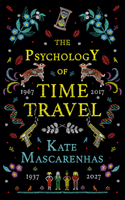 The Psychology of Time Travel: A Novel Cover Image