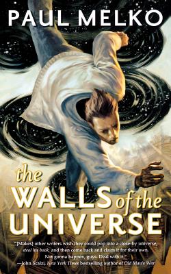Cover for The Walls of the Universe (John Rayburn Universe #1)
