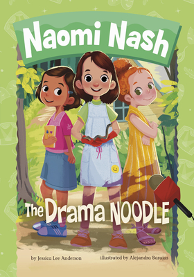 The Drama Noodle By Jessica Lee Anderson, Alejandra Barajas (Illustrator) Cover Image