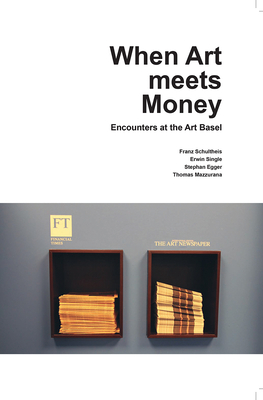 When Art Meets Money: Encounters at the Art Basel Cover Image