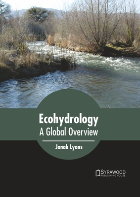 Ecohydrology: A Global Overview Cover Image