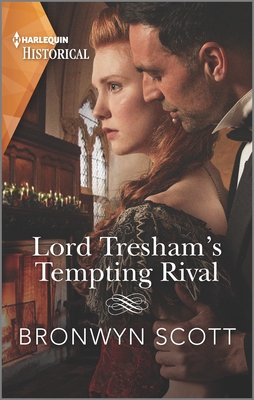 Lord Tresham's Tempting Rival By Bronwyn Scott Cover Image