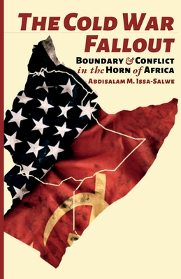 The Cold War Fallout: Boundary and Conflict in the Horn of Africa Cover Image