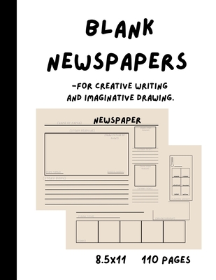 Blank Newspapers for Creative Writing and Imaginative Drawing Cover Image