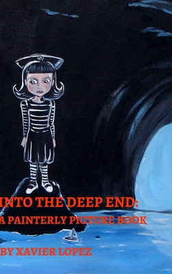 Into the Deep End: A Painterly Picture Book Cover Image