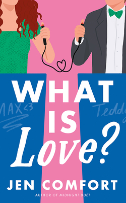 What Is Love? By Jen Comfort Cover Image