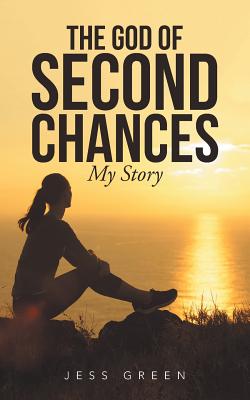 Cover for The God of Second Chances: My Story