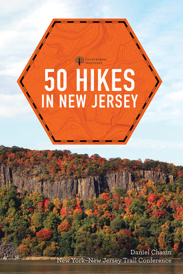 50 Hikes in New Jersey (Explorer's 50 Hikes) By New York-New Jersey Trail Conference, Daniel Chazin Cover Image
