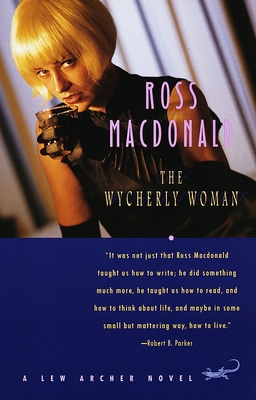 The Wycherly Woman (Lew Archer Series #9) Cover Image