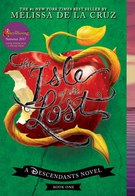 The Isle of the Lost (A Descendants Novel, Book 1): A Descendants Novel (The Descendants #1) By Melissa de la Cruz Cover Image